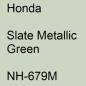 Preview: Honda, Slate Metallic Green, NH-679M.